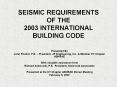 SEISMIC REQUIREMENTS OF THE 2003 INTERNATIONAL BUILDING CODE