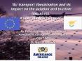 Air transport liberalization and its impact on the aviation and tourism industries: a case study on