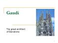 Gaudi