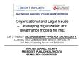 Organizational and Legal Issues Developing organization and governance models for HIE
