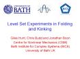 Level Set Experiments in Folding and Kinking