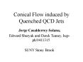 Conical Flow induced by Quenched QCD Jets