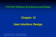 ITIS 3310 Software Architecture and Design Chapter 12 User Interface Design