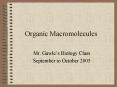 Organic Macromolecules