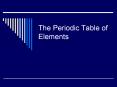 The Periodic Table of Elements