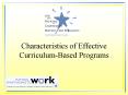 Characteristics of Effective CurriculumBased Programs