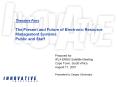 Theodore Fons The Present and Future of Electronic Resource Management Systems: Public and Staff