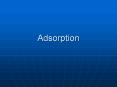 Adsorption