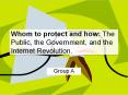 Whom to protect and how: The Public, the Government, and the Internet Revolution'