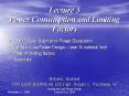 Lecture 3 Power Consumption and Limiting Factors