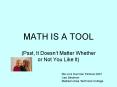 MATH IS A TOOL