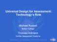 Universal Design for Assessment: Technologys Role