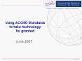 Using ACORD Standards to take technology for granted