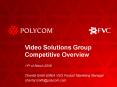 Video Solutions Group Competitive Overview