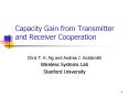 Capacity Gain from Transmitter and Receiver Cooperation