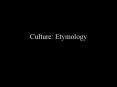 Culture: Etymology