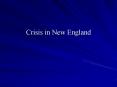 Crisis in New England