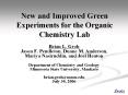New and Improved Green Experiments for the Organic Chemistry Lab