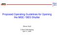 Proposed Operating Guidelines for Opening