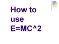 How to use EMC2