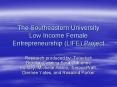 The Southeastern University Low Income Female Entrepreneurship LIFE Project