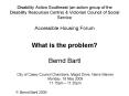 Disability Action Southeast an action group of the Disability Resources Centre