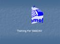 Training For WebDAV