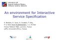 An environment for Interactive Service Specification