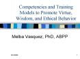 Competencies and Training Models to Promote Virtue, Wisdom, and Ethical Behavior
