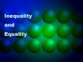 Inequality and Equality
