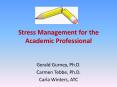Stress Management for the Academic Professional