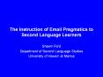 The Instruction of Email Pragmatics to Second Language Learners