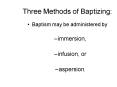 Three Methods of Baptizing: