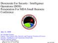 Directorate For Security Intelligence Operations DOS Presentation For MDA Small Business Conference