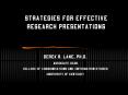 Strategies for Effective Research Presentations