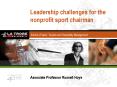 Leadership challenges for the nonprofit sport chairman