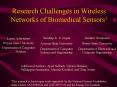 Research Challenges in Wireless Networks of Biomedical Sensors1