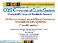 On Sensor Networking and Signal Processing for Smart and Safe Buildings