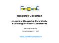 Resource Collection eLearning Glossaries, EU projects, eLearning resources