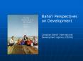 Services bahais canadiens de developpement international SBCDI Bahai International Development Servi