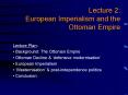 Lecture 2: European Imperialism and the Ottoman Empire