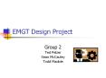 EMGT Design Project