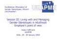 Session III: Living with and Managing Gender Stereotypes in Adulthood Employers point of view