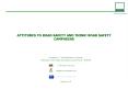 ATTITUDES TO ROAD SAFETY AND THINK ROAD SAFETY CAMPAIGNS