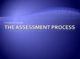 The Assessment Process
