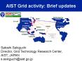 AIST Grid activity: Brief updates