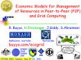 Economic Models for Management of Resources in PeertoPeer P2P and Grid Computing