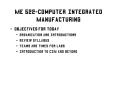 ME 522Computer Integrated Manufacturing