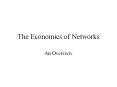 The Economics of Networks