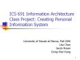 ICS 691 Information Architecture Class Project: Creating Personal Information System